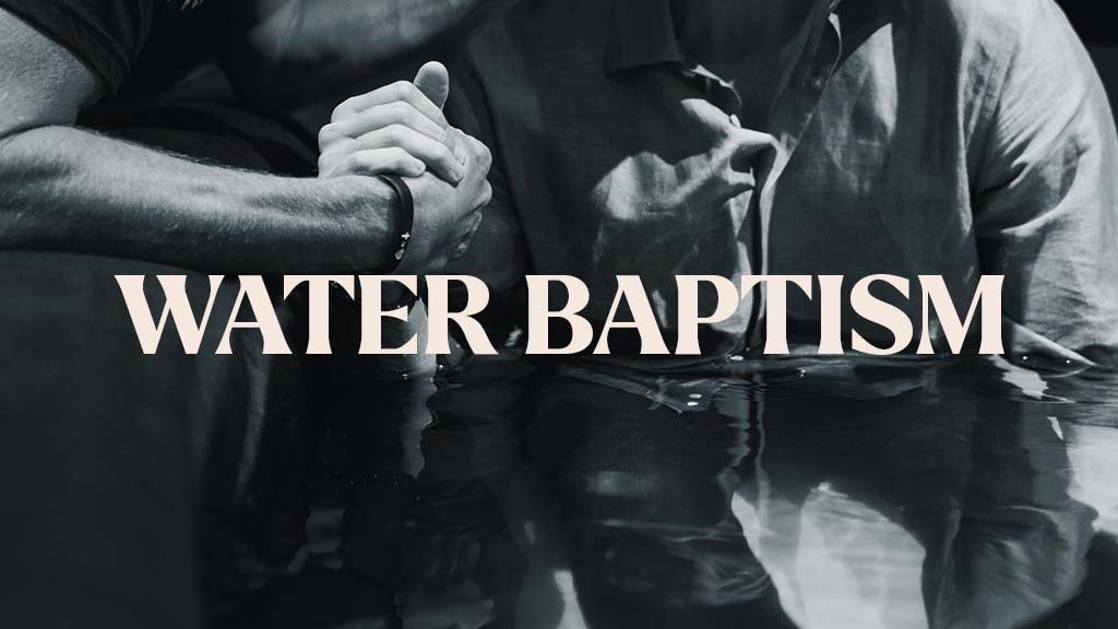 Water Baptism