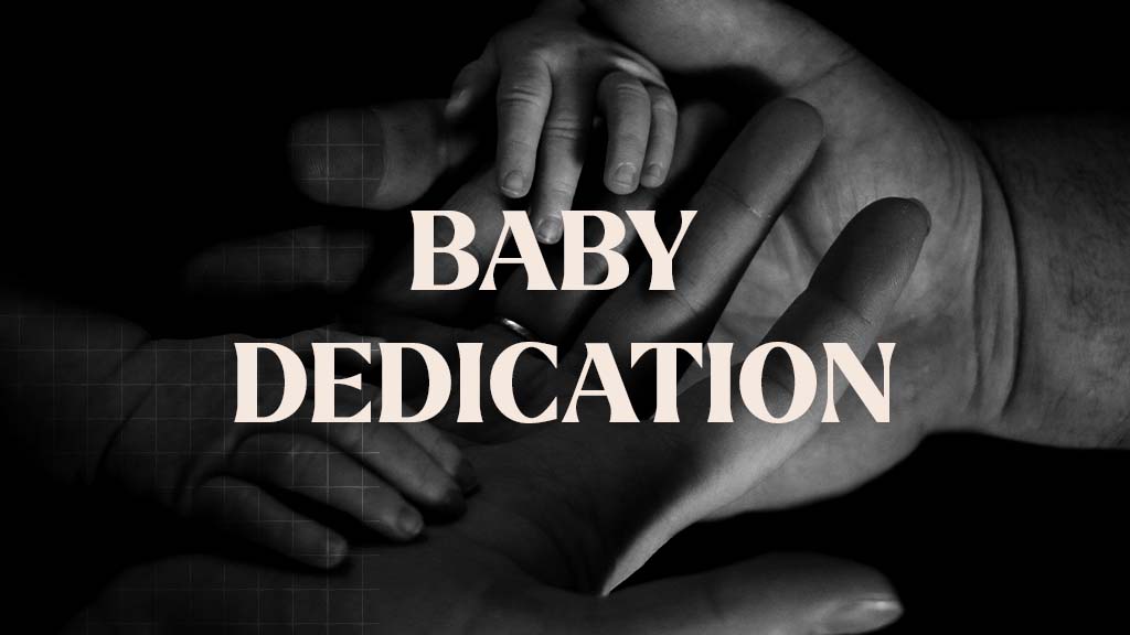 Baby Dedication